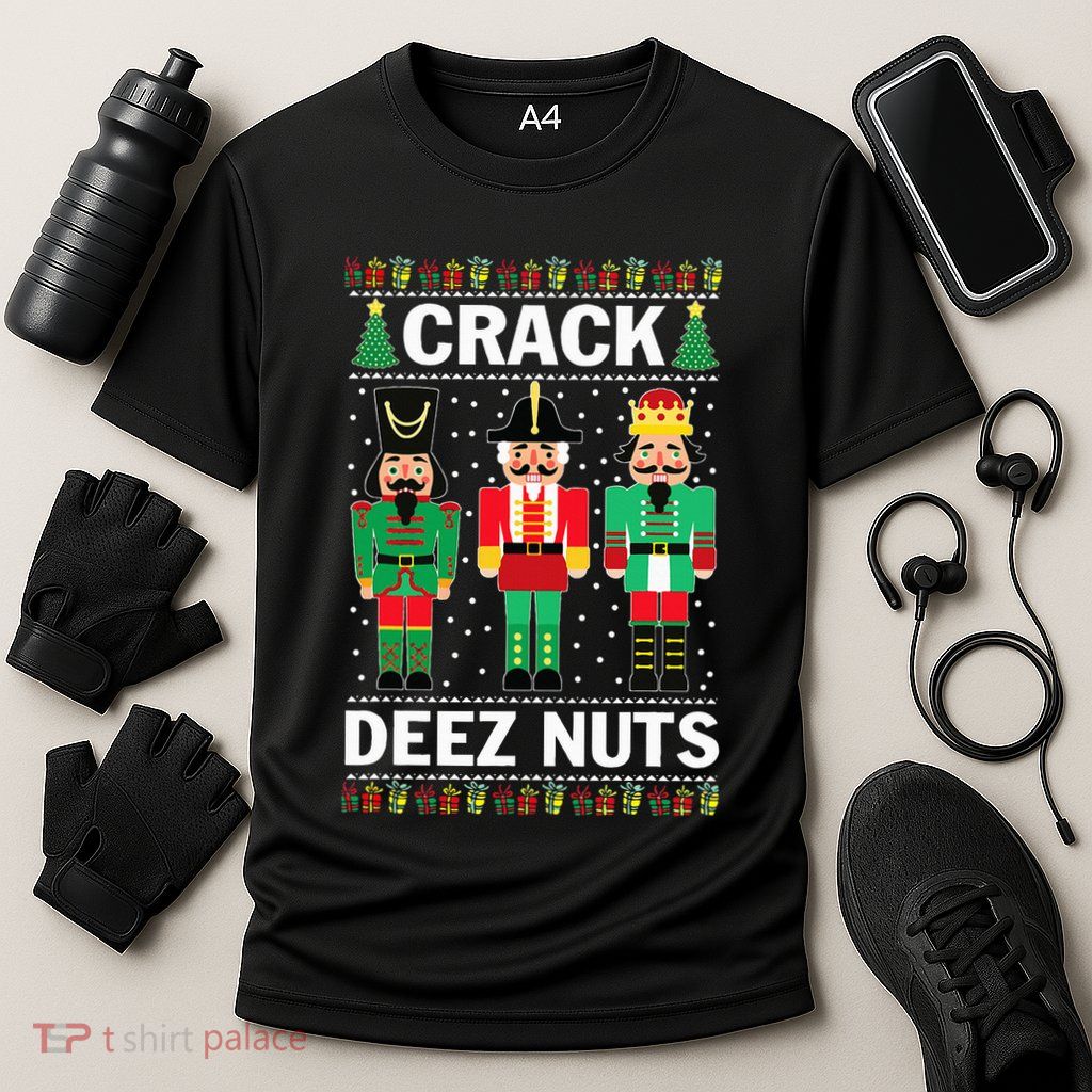 Crack Deez Nuts Funny Christmas Performance Shirt