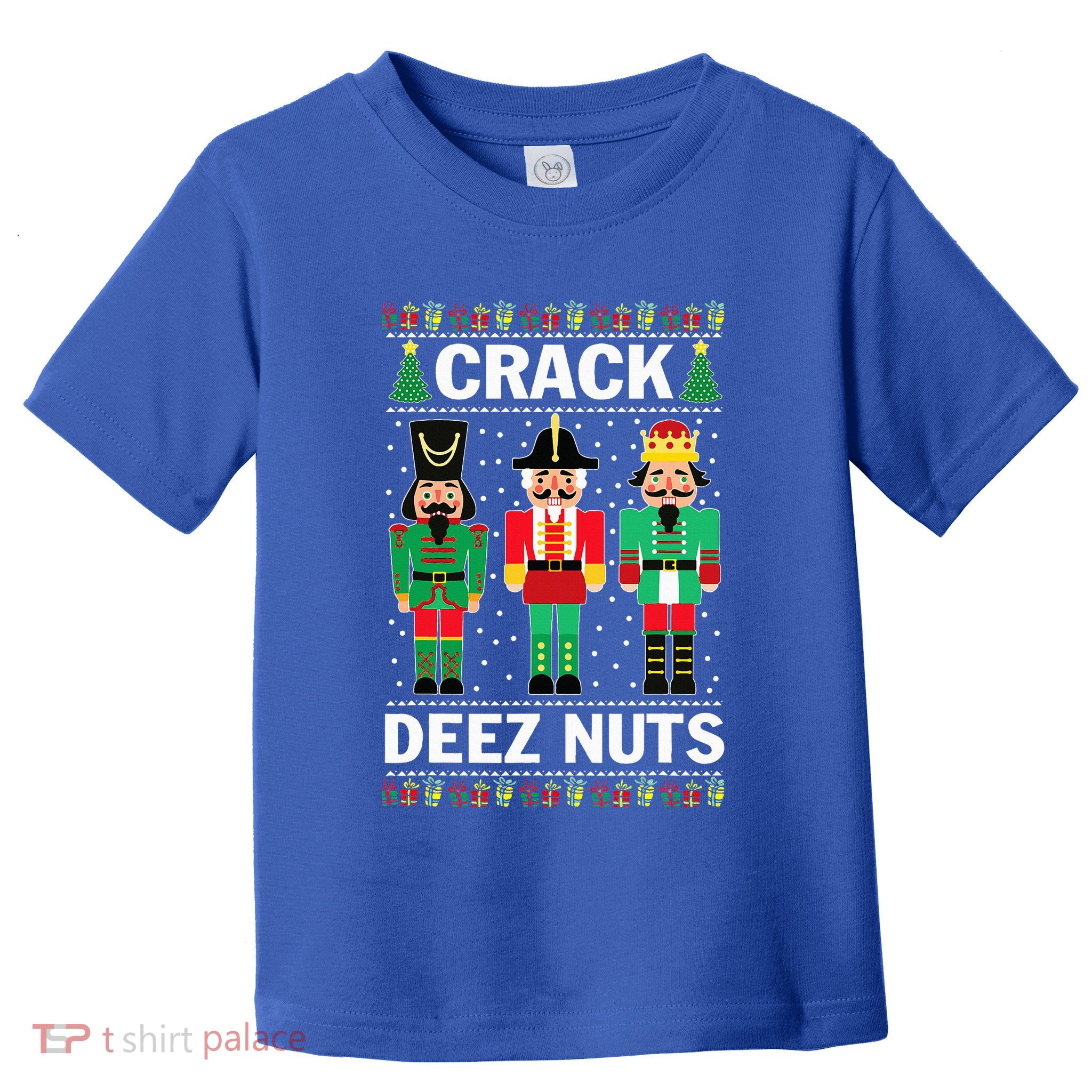 Crack Deez Nuts Funny Christmas Toddler T-Shirt