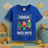 Crack Deez Nuts Funny Christmas Toddler T-Shirt