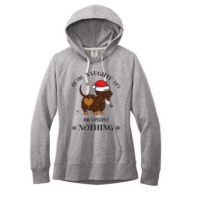 Christmas Dachshund On The Naughty List And I Regret Nothing Women's Fleece Hoodie