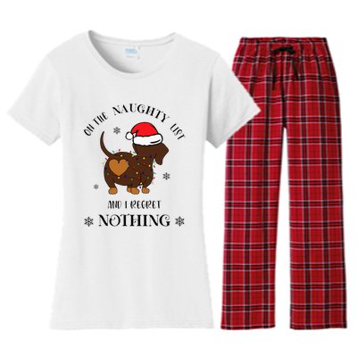 Christmas Dachshund On The Naughty List And I Regret Nothing Women's Flannel Pajama Set