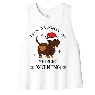 Christmas Dachshund On The Naughty List And I Regret Nothing Women's Racerback Cropped Tank