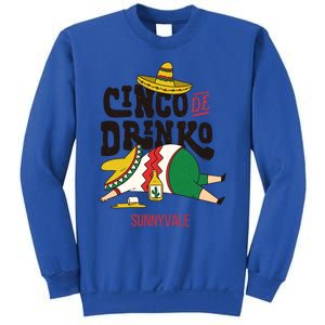 Cinco De O Fiesta On Cinco De Mayo In Sunnyvale Meaningful Gift Sweatshirt