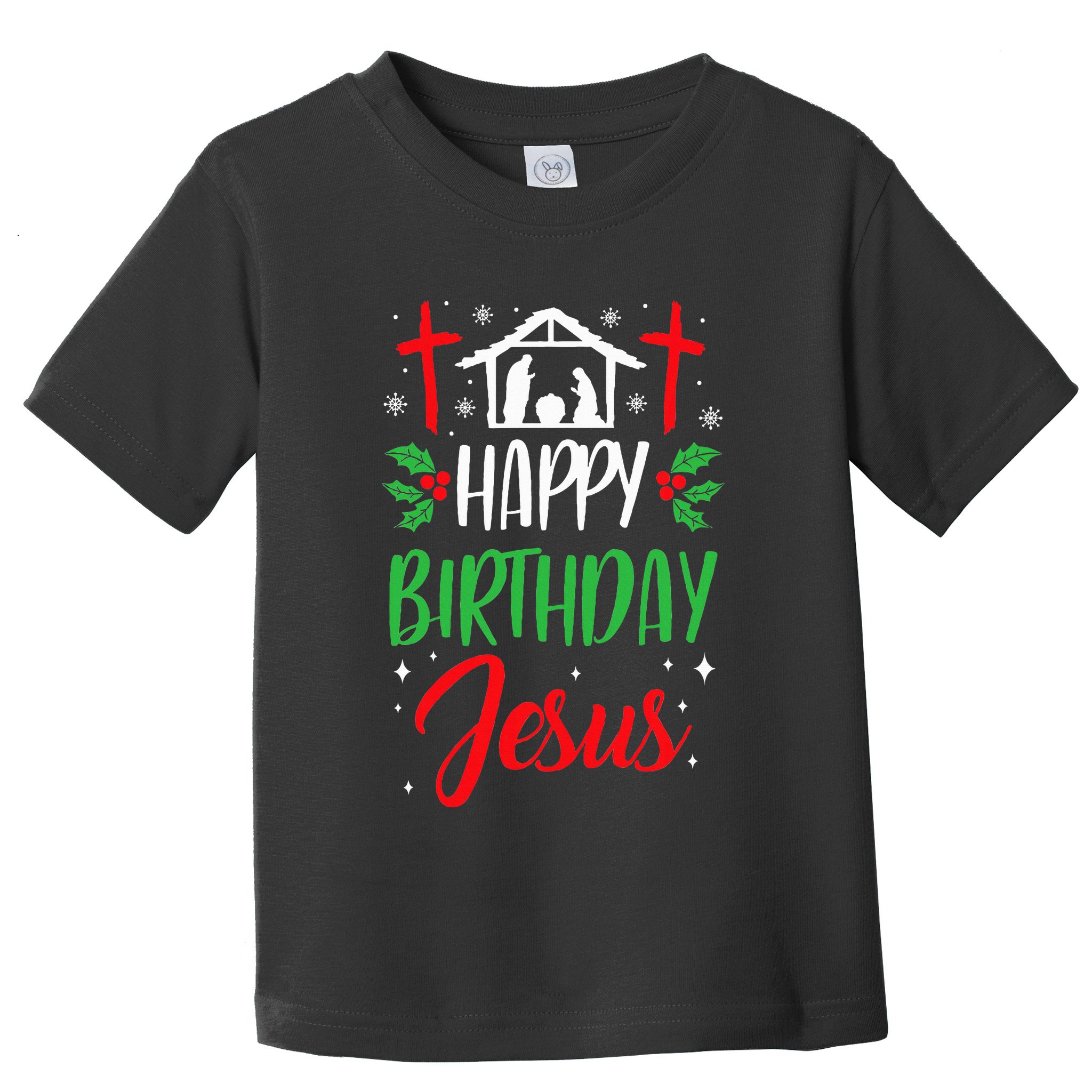 Christmas Day Outfit Happy Birthday Jesus Holiday Toddler T-Shirt