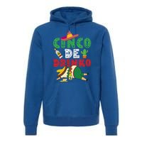 Cinco De O Funny Cinco De Mayo Cool Gift Premium Hoodie