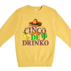 Cinco De O Funny Mexican Cinco De Mayo Ing Party Gift Premium Crewneck Sweatshirt