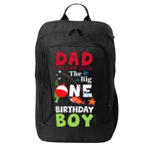 Cute Dad Of The Big One Birthday Fishing 1st First Birthday Gift City Backpack