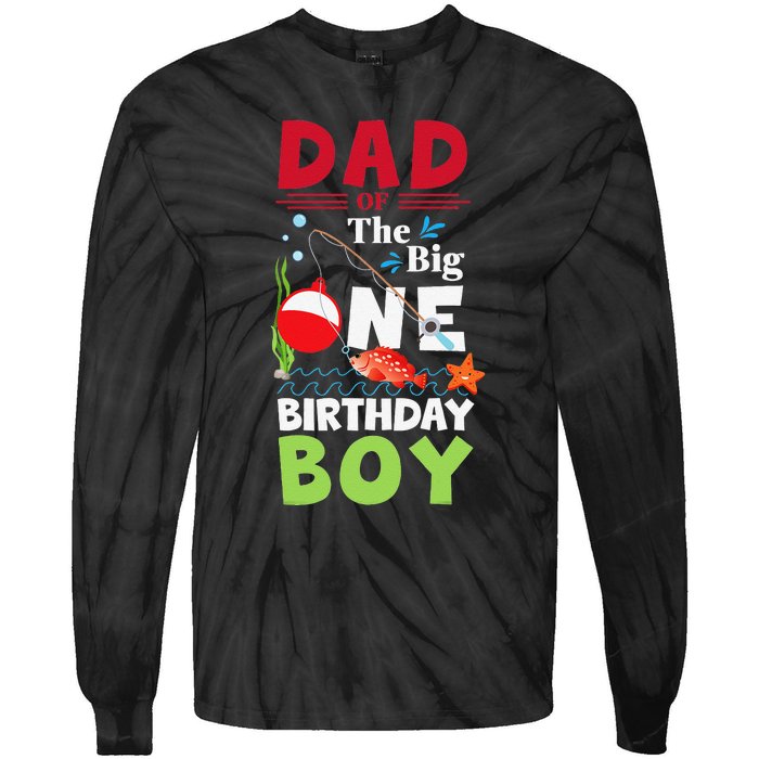 Cute Dad Of The Big One Birthday Fishing 1st First Birthday Gift Tie-Dye Long Sleeve Shirt