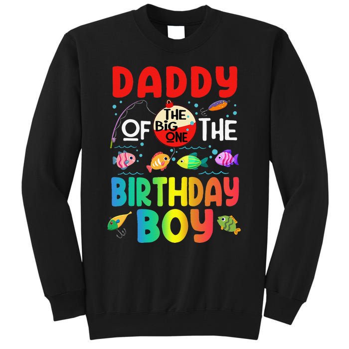 Cute Daddy Of The Birthday Ofishally One Birthday Outfit Tall Sweatshirt