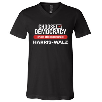 Choose Democracy Over Dictatorship Harris Walz V-Neck T-Shirt