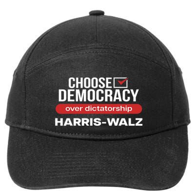 Choose Democracy Over Dictatorship Harris Walz 7-Panel Snapback Hat
