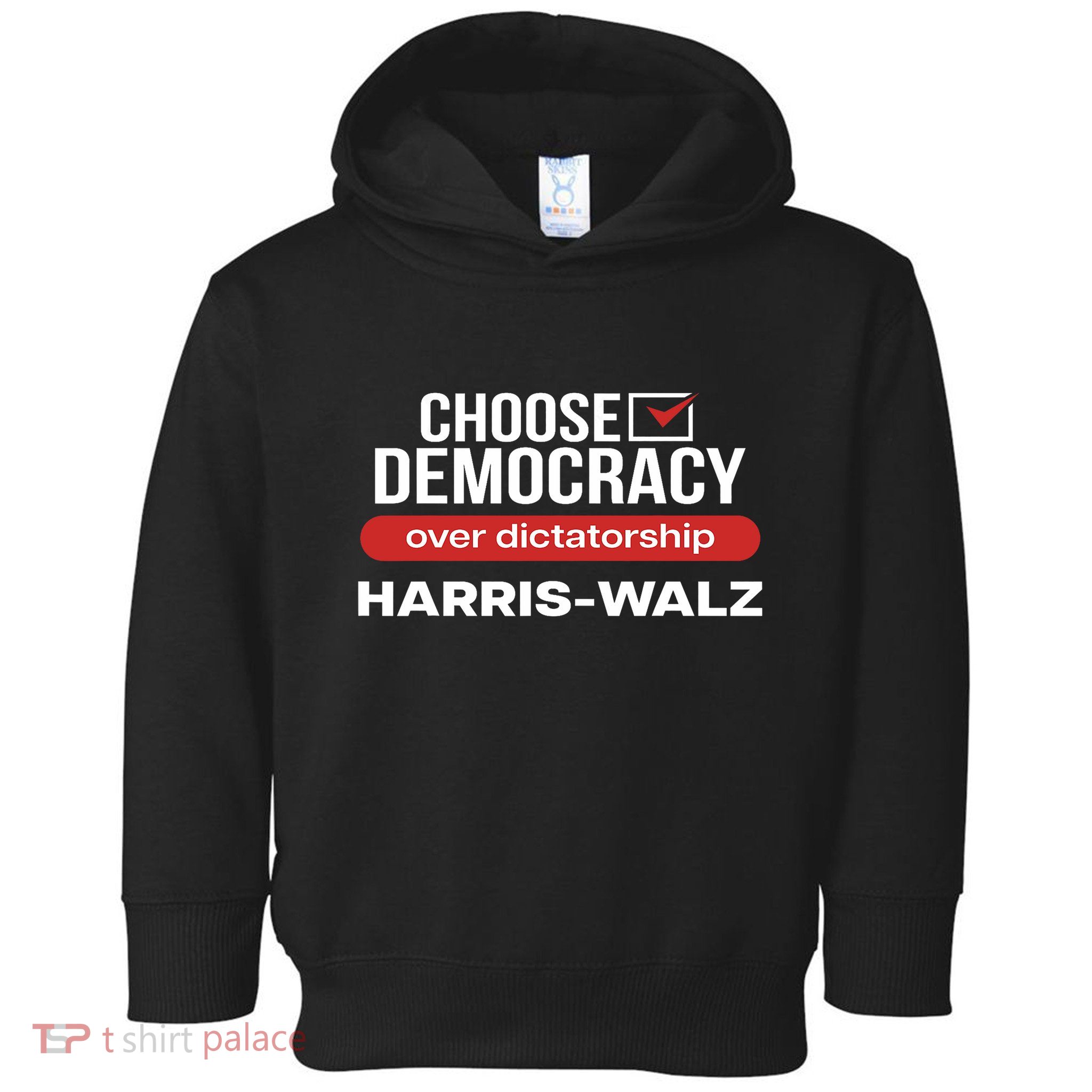 Choose Democracy Over Dictatorship Harris Walz Toddler Hoodie