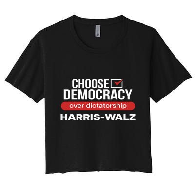 Choose Democracy Over Dictatorship Harris Walz Crop Top