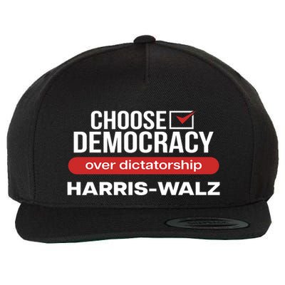 Choose Democracy Over Dictatorship Harris Walz Wool Snapback Cap