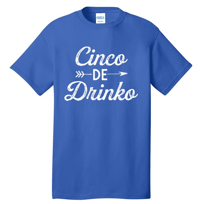 Cinco De O Mexican Party Funny Saying Graphic De Mayo Meaningful Gift Tall T-Shirt