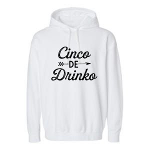 Cinco De O Mexican Party Funny Saying Graphic De Mayo Meaningful Gift Garment-Dyed Fleece Hoodie