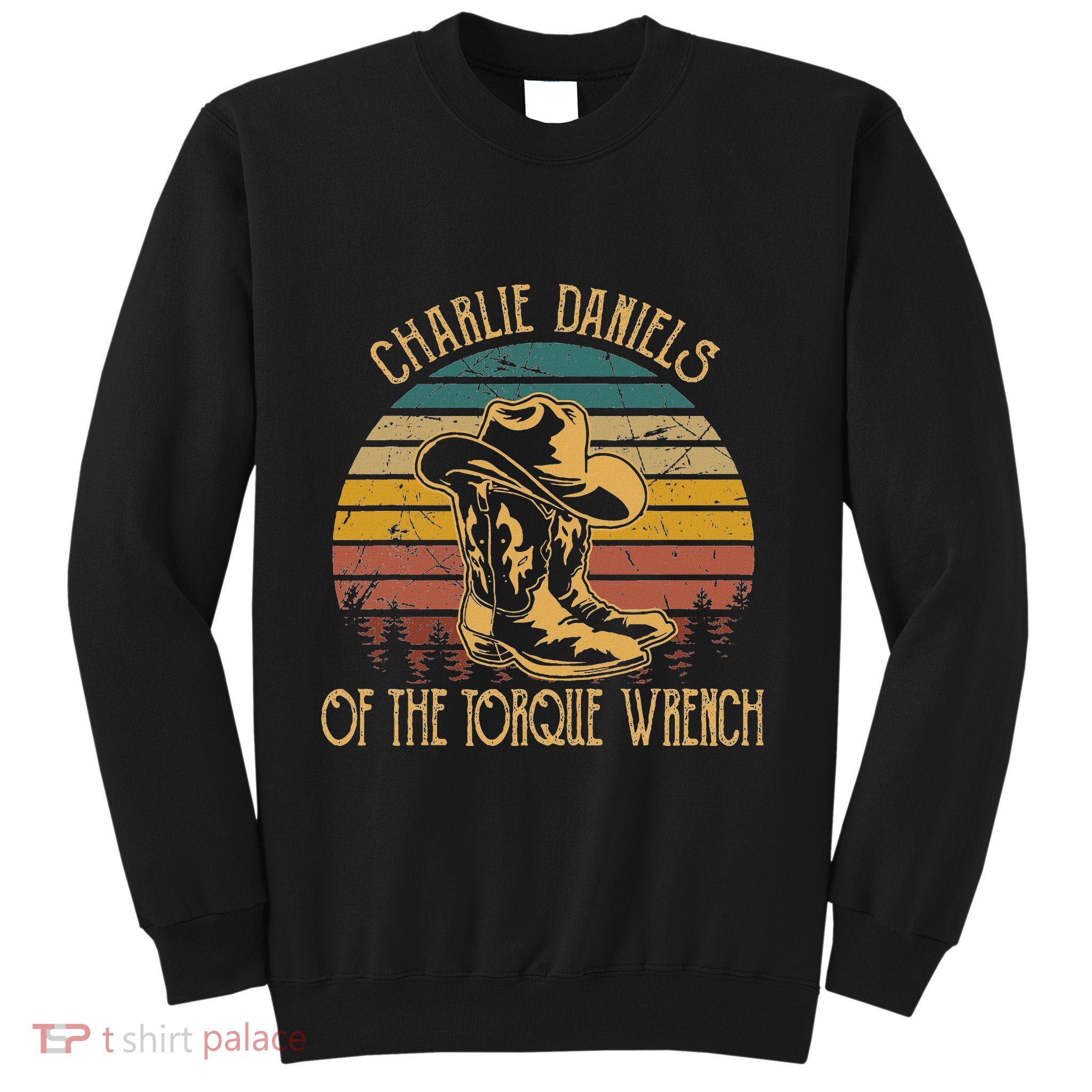 Charlie Daniels Of The Torque Wrench Sunset Boots Hats Sweatshirt