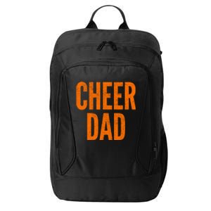 Cheer Dad Orange And Black Cheerleading Matching Parents Gift City Backpack