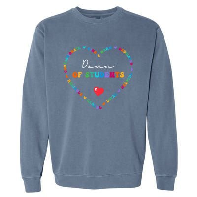 Cute Dean Of Students Appreciation Week Back To School Cool Gift Garment-Dyed Sweatshirt