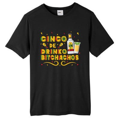 Cinco De O Bitchachos Cinco De Mayo Ing Tequila Great Gift Tall Fusion ChromaSoft Performance T-Shirt