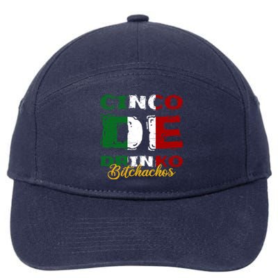 Cinco De O Bitchachos Mexican Fiesta Cinco De Mayo Meaningful Gift 7-Panel Snapback Hat