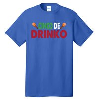 Cinco De O Cinco De Mayo Gift Tall T-Shirt