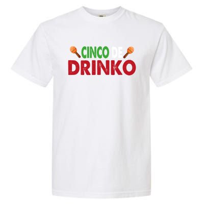 Cinco De O Cinco De Mayo Gift Garment-Dyed Heavyweight T-Shirt