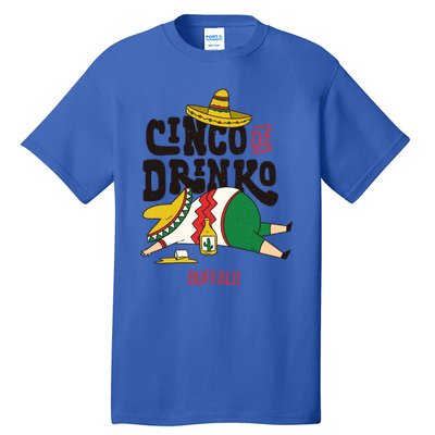 Cinco De O Fiesta On Cinco De Mayo In Buffalo Gift Tall T-Shirt