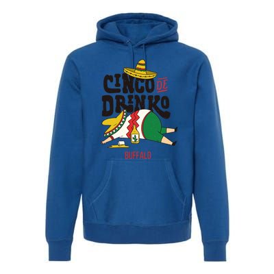 Cinco De O Fiesta On Cinco De Mayo In Buffalo Gift Premium Hoodie