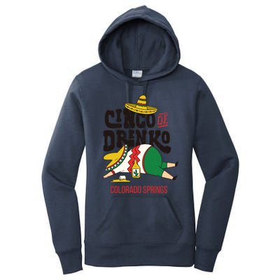 Cinco De O Fiesta On Cinco De Mayo In Colorado Springs Gift Women's Pullover Hoodie