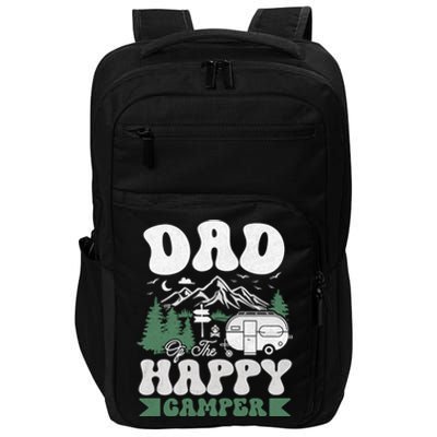 Cute Dad Of The Happy Camper Camping Trip Gift Impact Tech Backpack