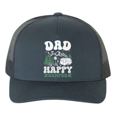 Cute Dad Of The Happy Camper Camping Trip Gift Yupoong Adult 5-Panel Trucker Hat