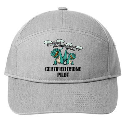 Certified Drone Pilot Trex Dinosaur Fathers Funny Gift 7-Panel Snapback Hat