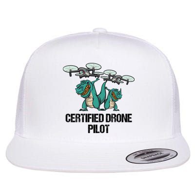 Certified Drone Pilot Trex Dinosaur Fathers Funny Gift Flatbill Hat