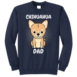 Chihuahua Dad Papa Daddy Pa Father Father’s Day Dog Lover Sweatshirt