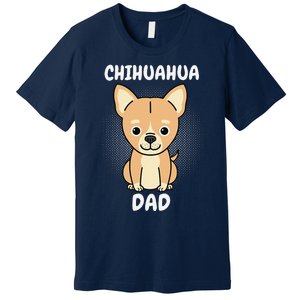 Chihuahua Dad Papa Daddy Pa Father Father’s Day Dog Lover Premium T-Shirt