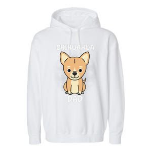 Chihuahua Dad Papa Daddy Pa Father Father’s Day Dog Lover Garment-Dyed Fleece Hoodie