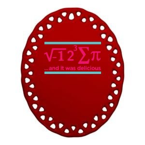 Cool Delicious Pi Day Ceramic Oval Ornament