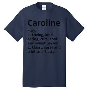 CAROLINE Definition Personalized Funny Birthday Gift Idea Tall T-Shirt