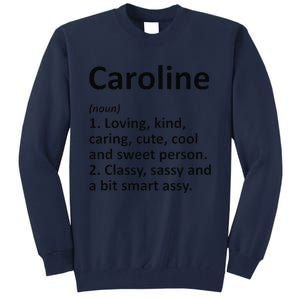 CAROLINE Definition Personalized Funny Birthday Gift Idea Tall Sweatshirt