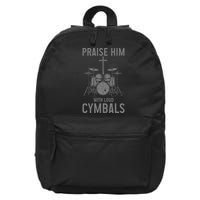 Christian Drummer Praise Him With Loud Cymbals 16 in Basic Backpack