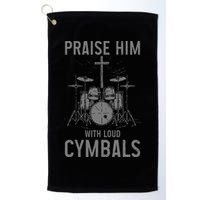 Christian Drummer Praise Him With Loud Cymbals Golf Towel