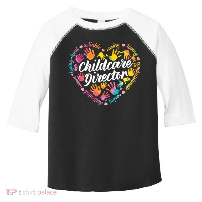 Care Director Profession Kindergarten Teachers Gift Toddler Fine Jersey T-Shirt