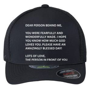 Christian Dear Person Behind Me Text God Loves You Meaningful Gift Flexfit Unipanel Trucker Cap