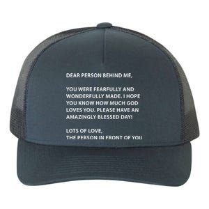 Christian Dear Person Behind Me Text God Loves You Meaningful Gift Yupoong Adult 5-Panel Trucker Hat