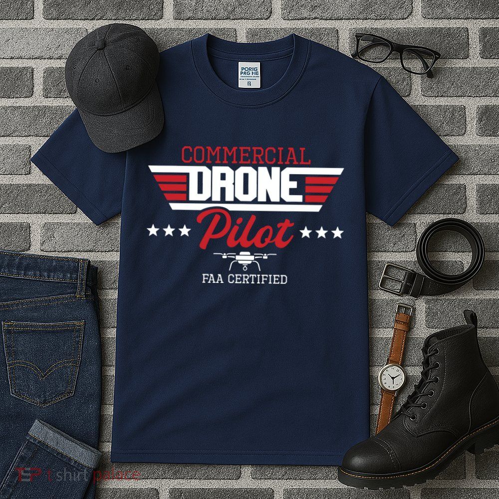 Commercial Drone Pilot Aviator Quadcopter FAA Certified Tall T-Shirt