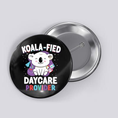 Childcare Daycare Provider Teacher Babysitter Koala Button