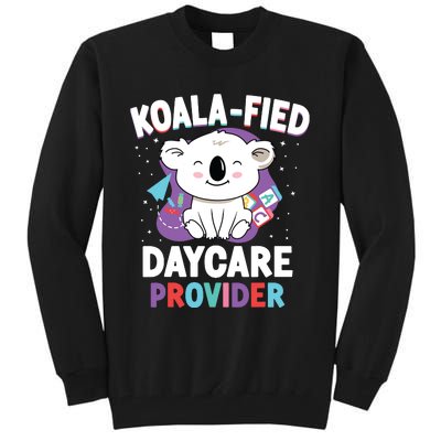 Childcare Daycare Provider Teacher Babysitter Koala Tall Sweatshirt