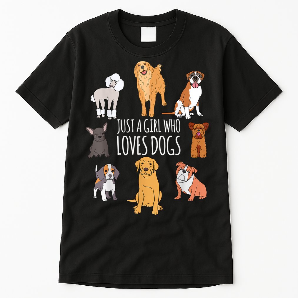 Cute Dog & Puppy Lover Gift | Fun Just A Girl Who Loves Dogs Tall T-Shirt