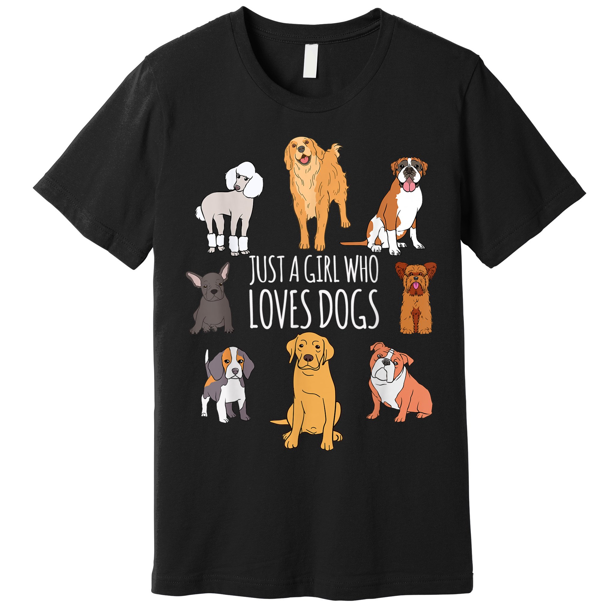 Cute Dog & Puppy Lover Gift | Fun Just A Girl Who Loves Dogs Premium T-Shirt